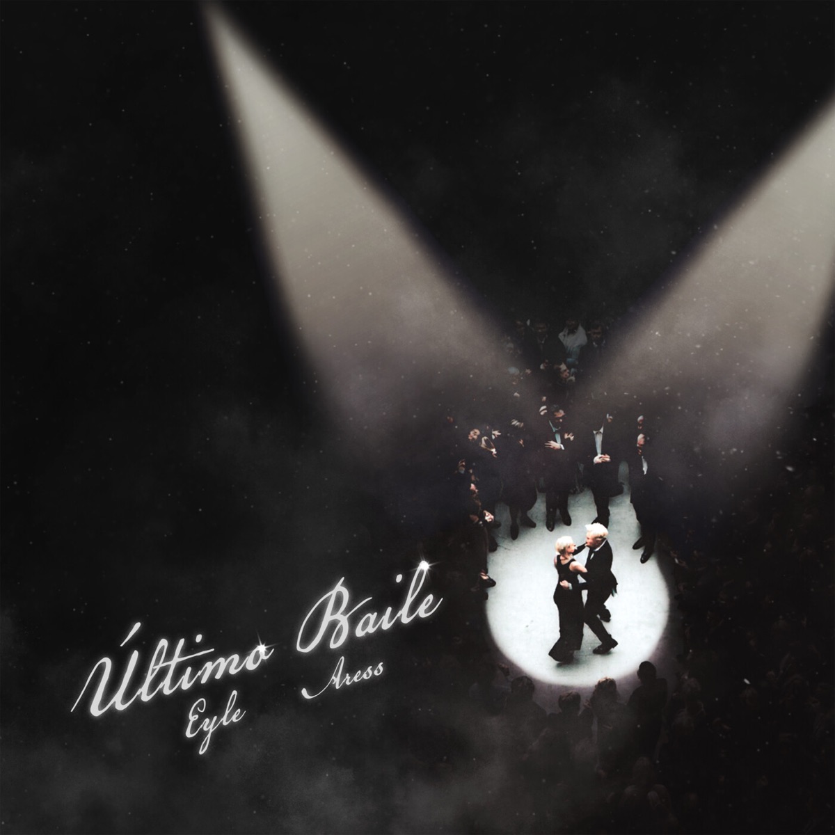 Último Baile - Single by Aress & Eyle album cover
