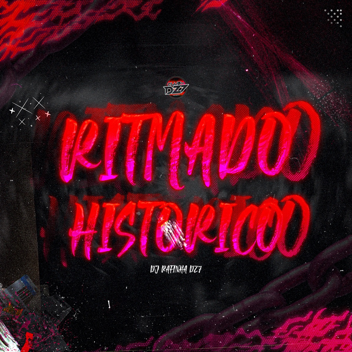 RITMADO HISTORICO by DJ Rafinha dz7 album cover