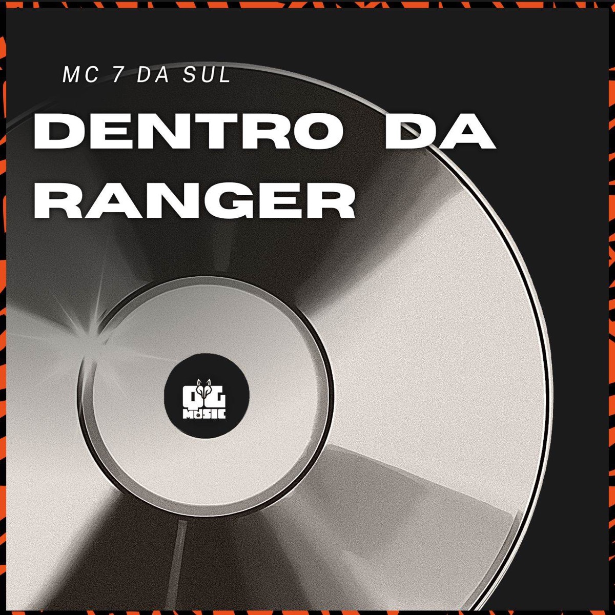 Dentro Da Ranger - Single by Mc 7 da Sul & DJ Vieira MPC album cover