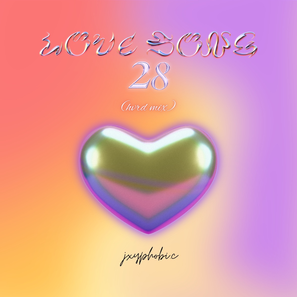 Love Song 28 (Hvrd Remix) - Single by jxyphobi.c album cover