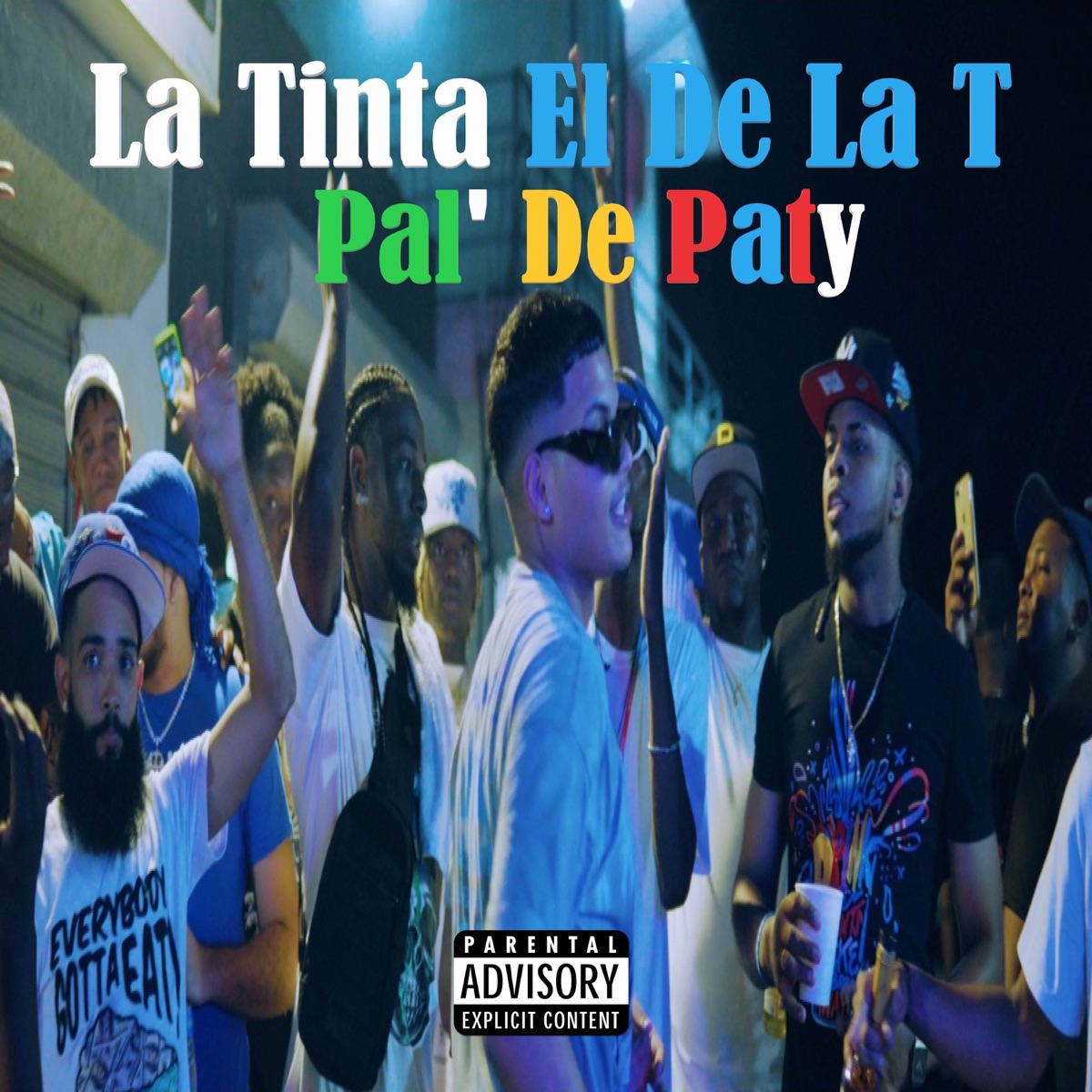 Pal' De Paty - Single by La Tinta El De La T album cover