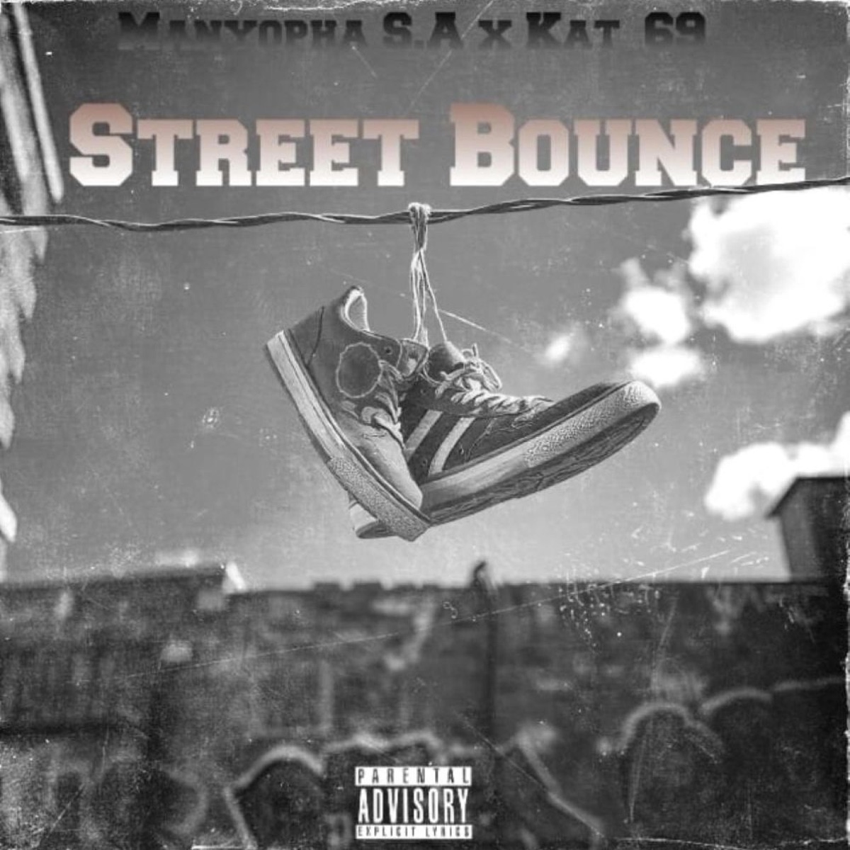 Street Bounce (feat. Kat_69) - Single by MANYOPHA SA album cover