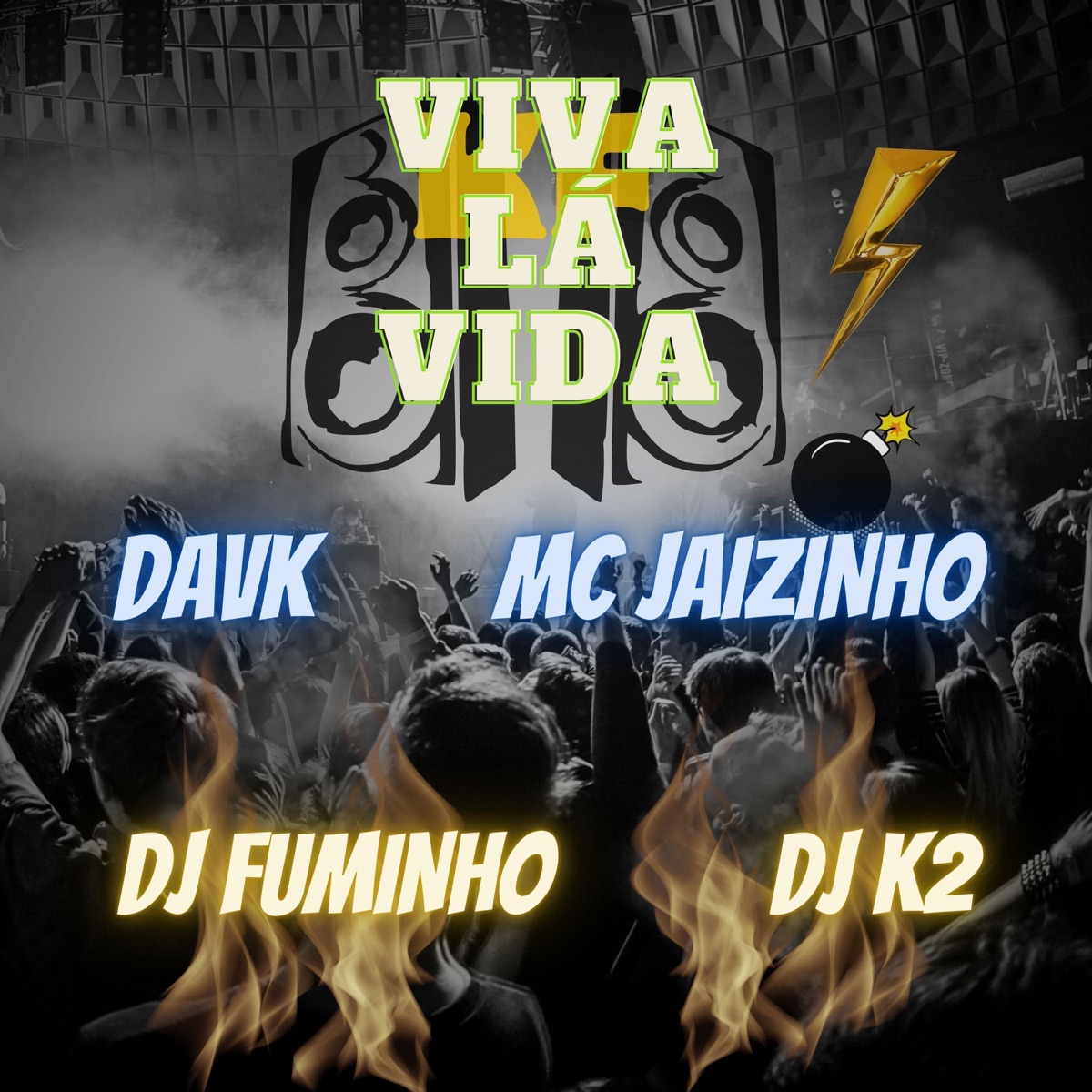Viva Lá Vida (feat. DavK) - Single by Mc Jaizinho, Dj Fuminho & Dj K2 album cover