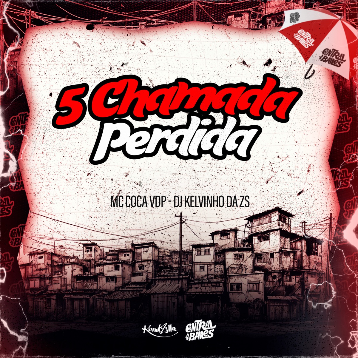 5 Chamada Perdida - Single by Mc Coca VDP & DJ KELVINHO DA ZS album cover
