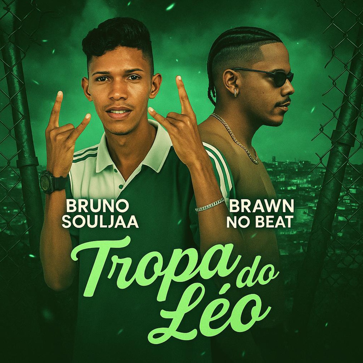 Tropa do Leo - Single by Bruno Souljaa & Brawn no beat album cover
