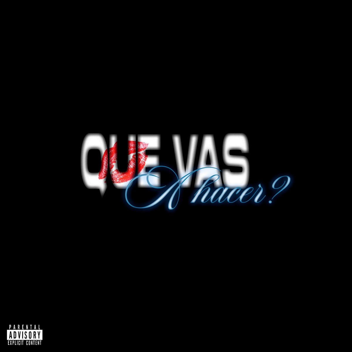 Que vas a hacer? - Single by Blessy album cover
