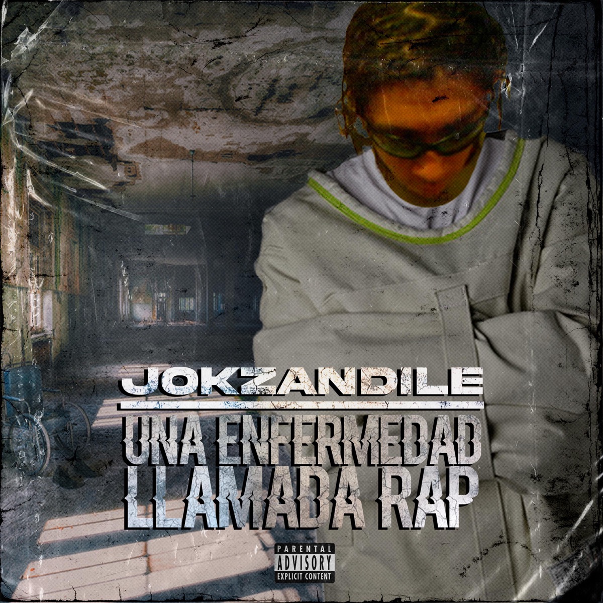 UNA ENFERMEDAD LLAMADA RAP by JOKZANDILE album cover