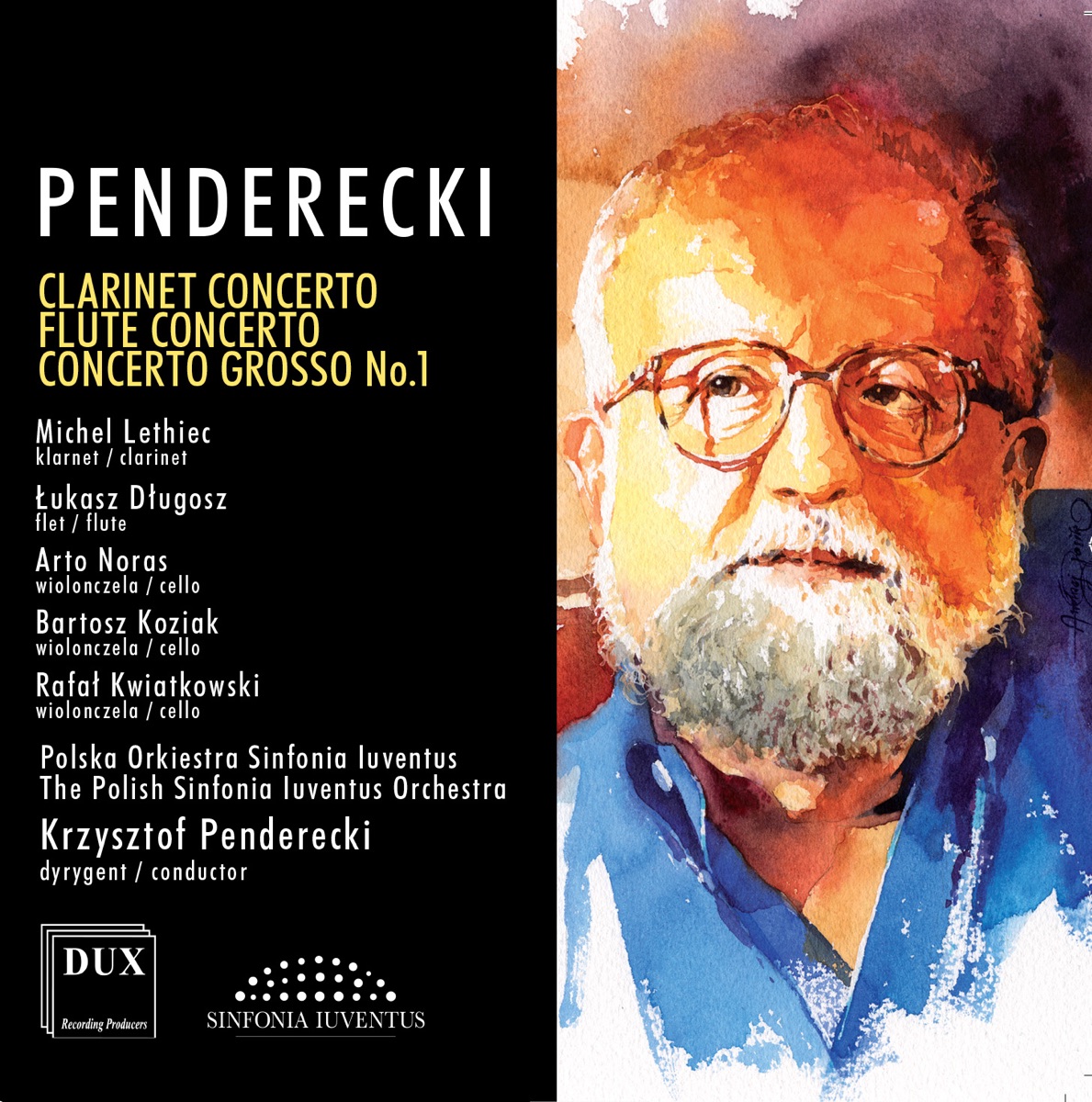 Penderecki: Clarinet Concerto, Flute Concerto & Concerto Grosso No. 1 for 3 Cellos by Krzysztof Penderecki & Polish Sinfonia Iuventus Orchestra album cover
