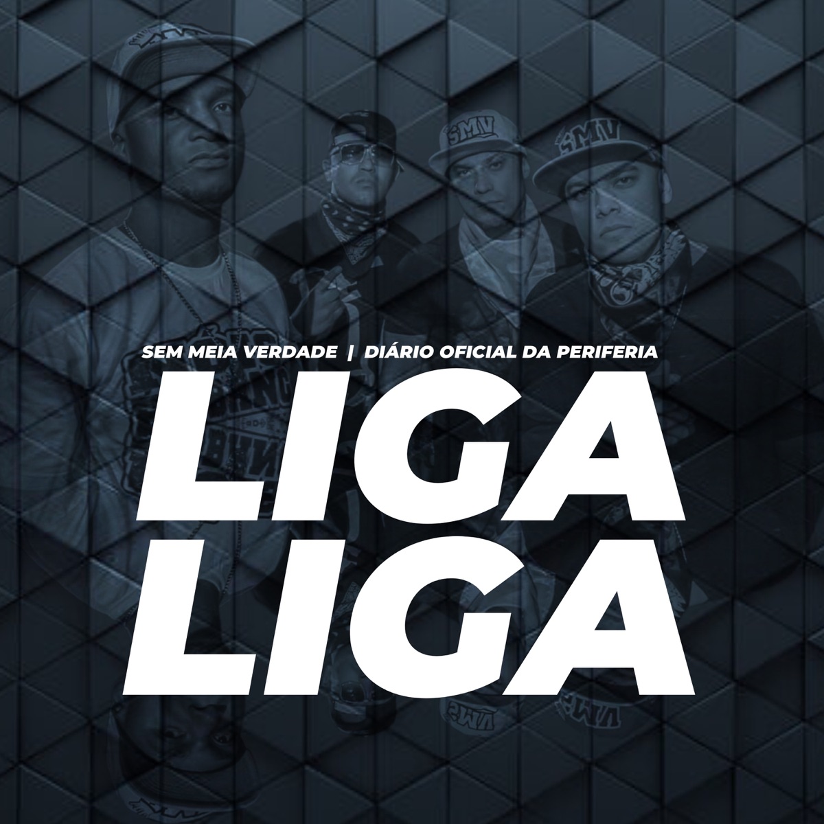 Liga Liga - Single by Sem Meia Verdade & Diário Oficial da Periferia album cover