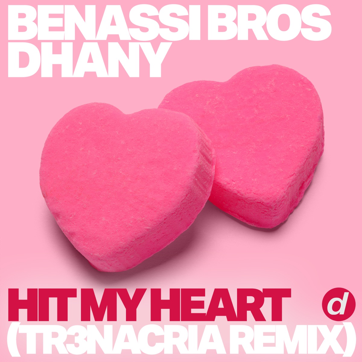 Hit My Heart (TR3NACRIA Remix) - Single by Benassi Bros. & Dhany album cover