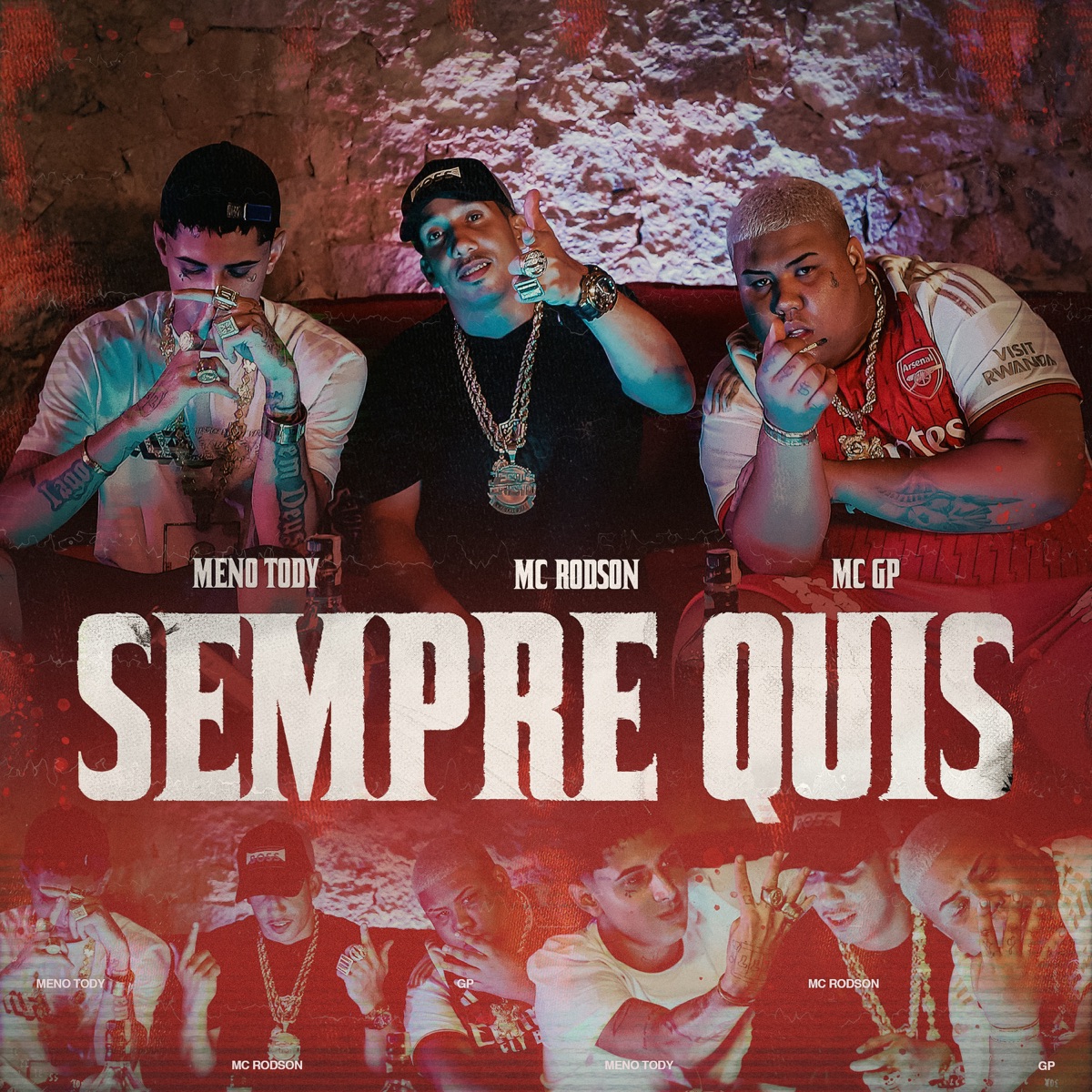 Sempre Quis (feat. Chris Beats Zn) - Single by Mc Rodson, Meno Tody & Mc GP album cover