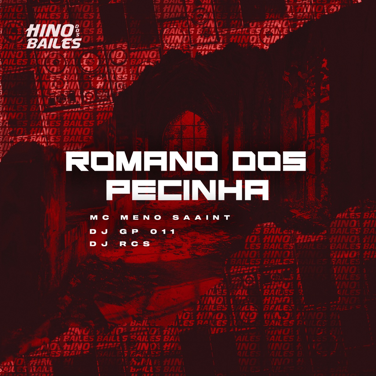 Romano dos Pecinha - Single by DJ GP 011, MC MENO SAAINT & DJ RCS album cover