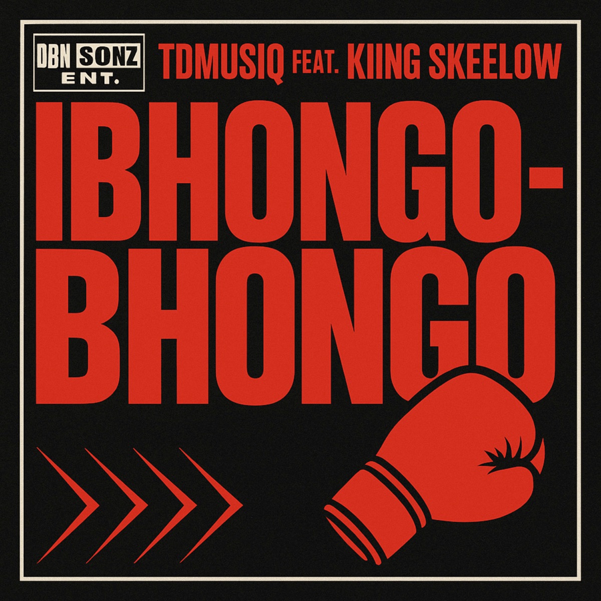 Ibhongo Bhongo (feat. Kiing Skeelow) - Single by TDmusiq album cover
