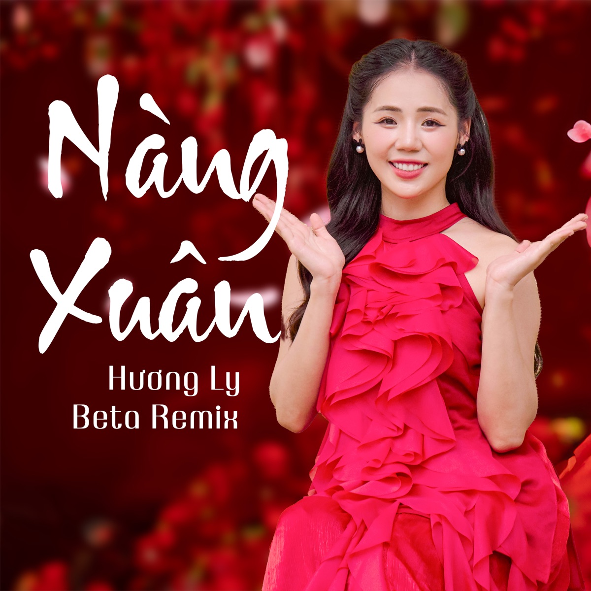 Nàng Xuân (Remix) - Single by Hương Ly & Beta Remix album cover