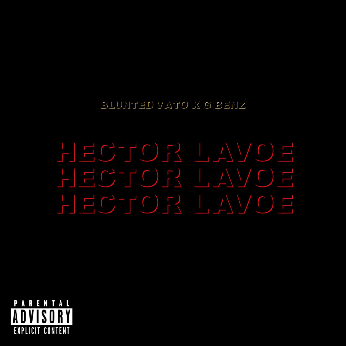 Hector Lavoe - Single by Blunted Vato & G Benz album cover