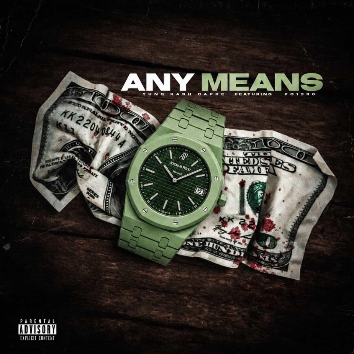 ANY MEANS (feat. Po1300) - Single by Yung Kash Capre album cover