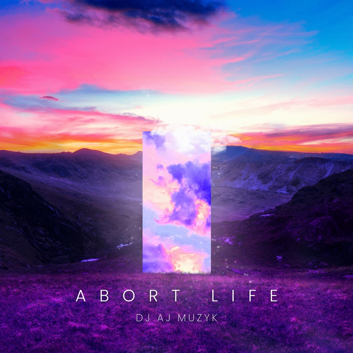 Abort Life - Single by DJ AJ-MUZYK album cover