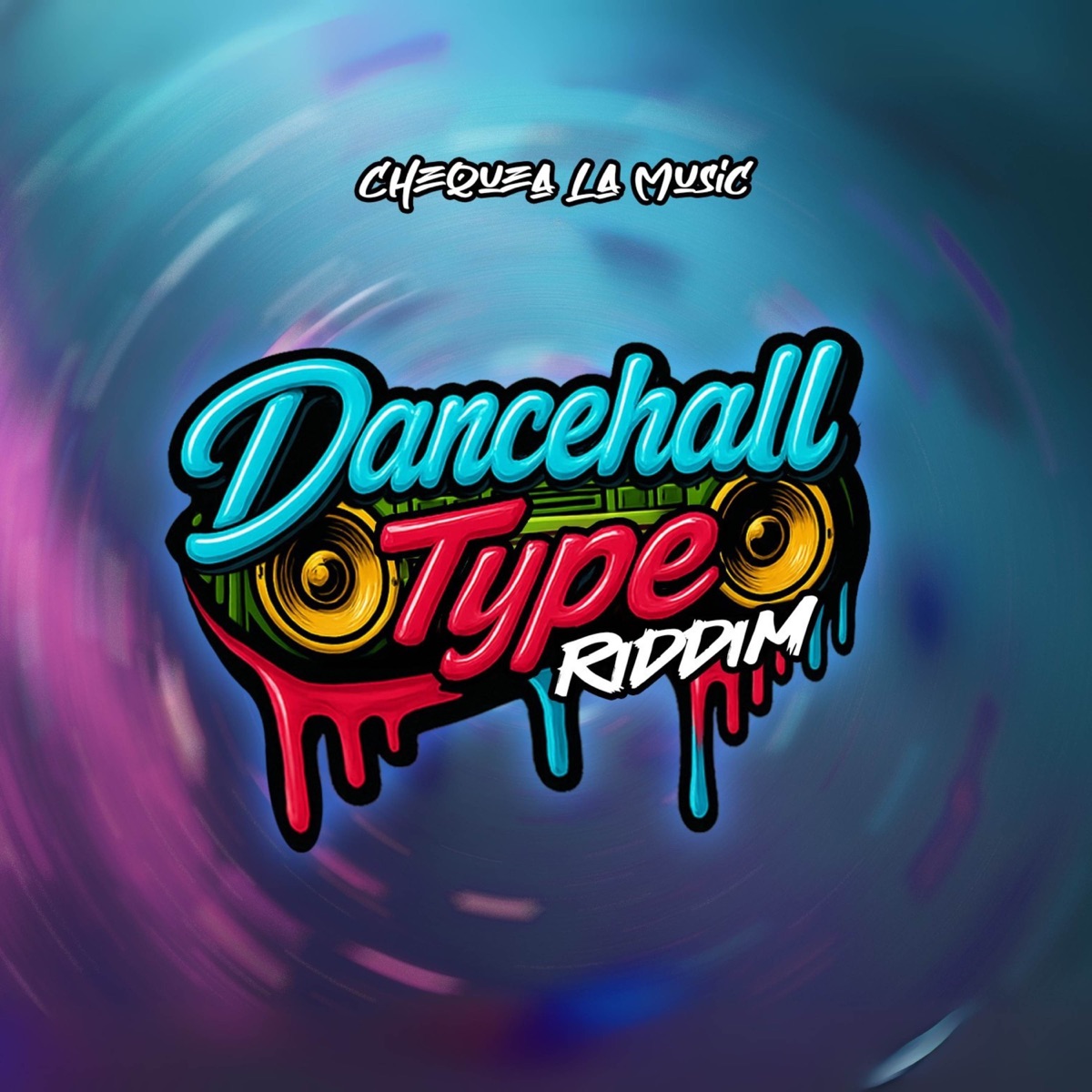 Dancehall Type Riddim - Single by Chequea La Music album cover