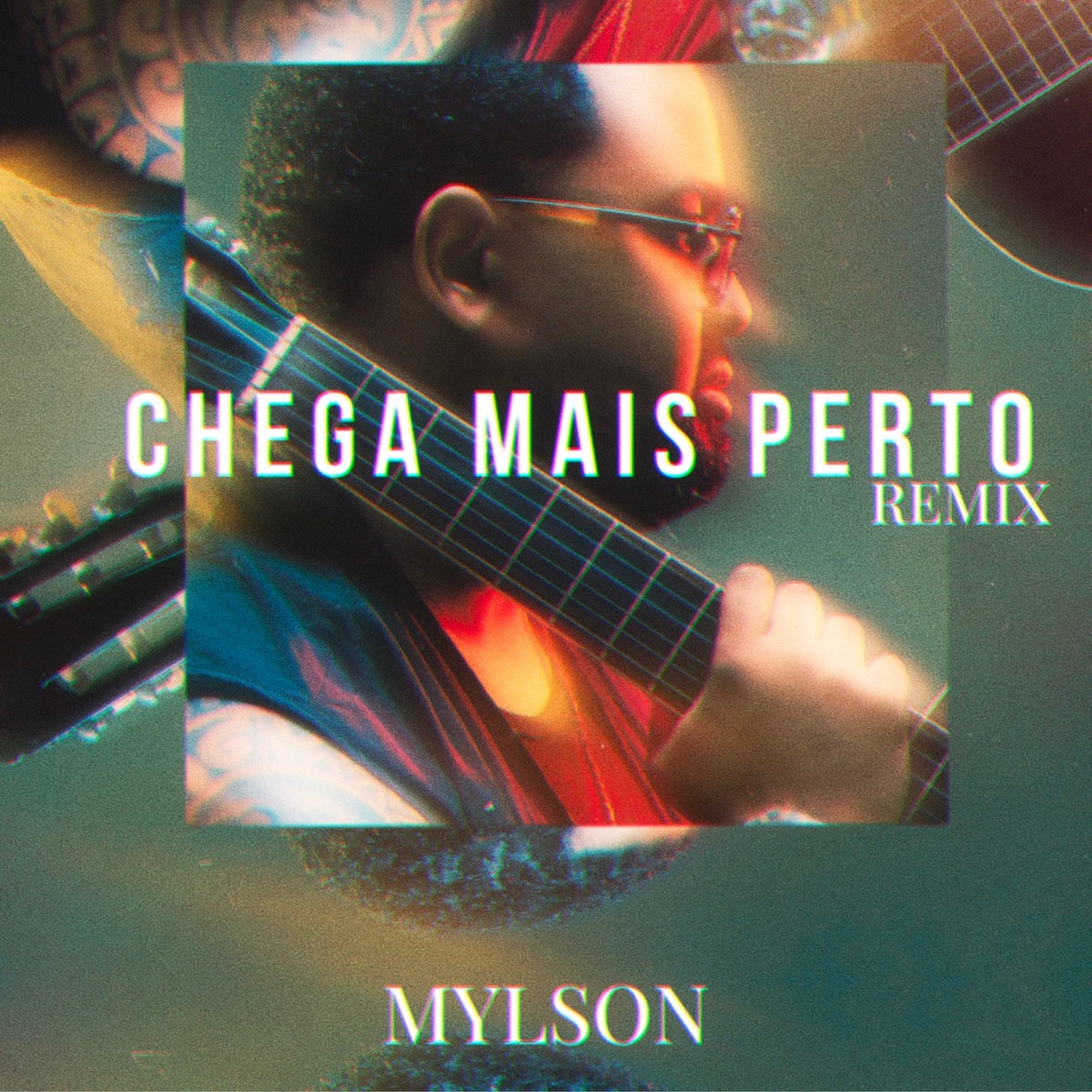 Chega Mais Perto (Remix) - Single by Mylson album cover