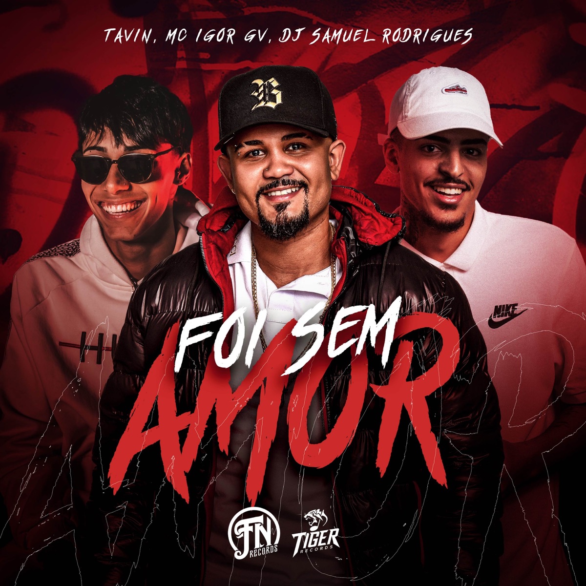 Foi sem amor - Single by Mc Tavin, Mc Igor Gv & Dj Samuel Rodrigues album cover