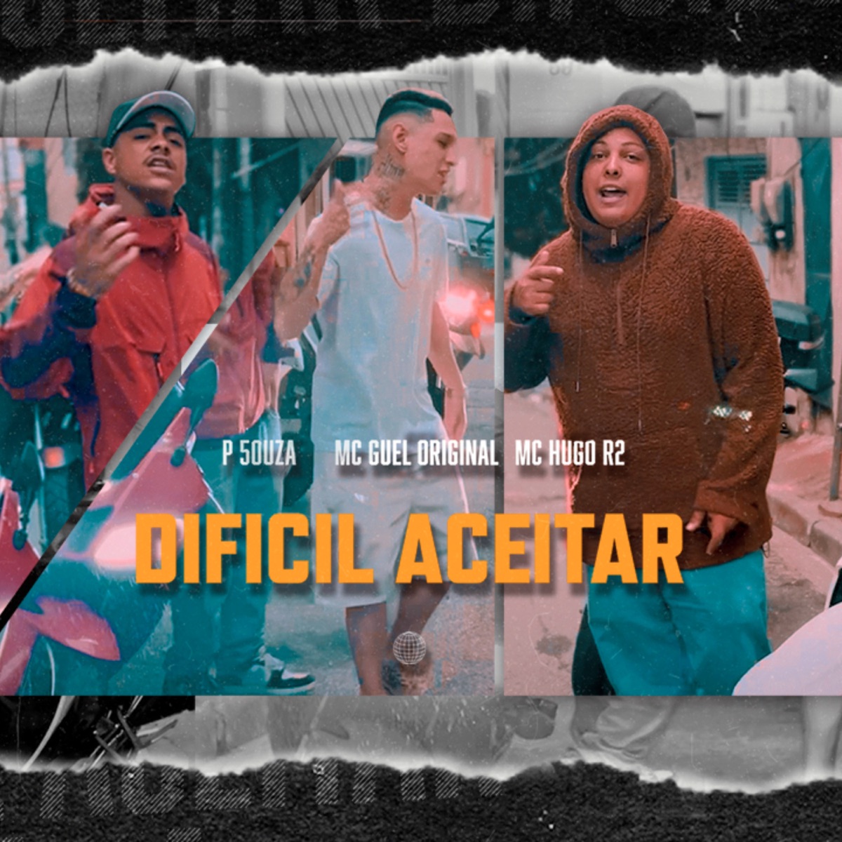 Dificil Aceitar - Single by P 5ouza, MC Guel Original & MC Hugo R2 album cover