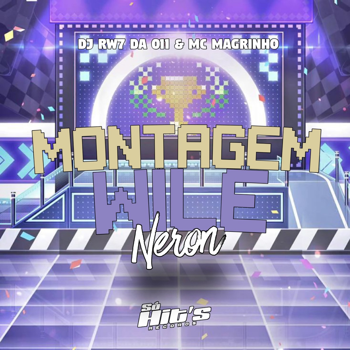 Montagem Wile Neron - Single by DJ RW7 DA 011 & Mc Magrinho album cover