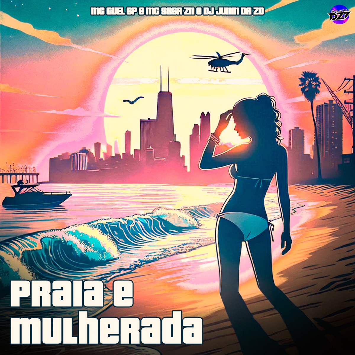 PRAIA E MULHERADA - Single by Mc Guel Sp, MC SASA ZN & Dj Junin da ZO album cover
