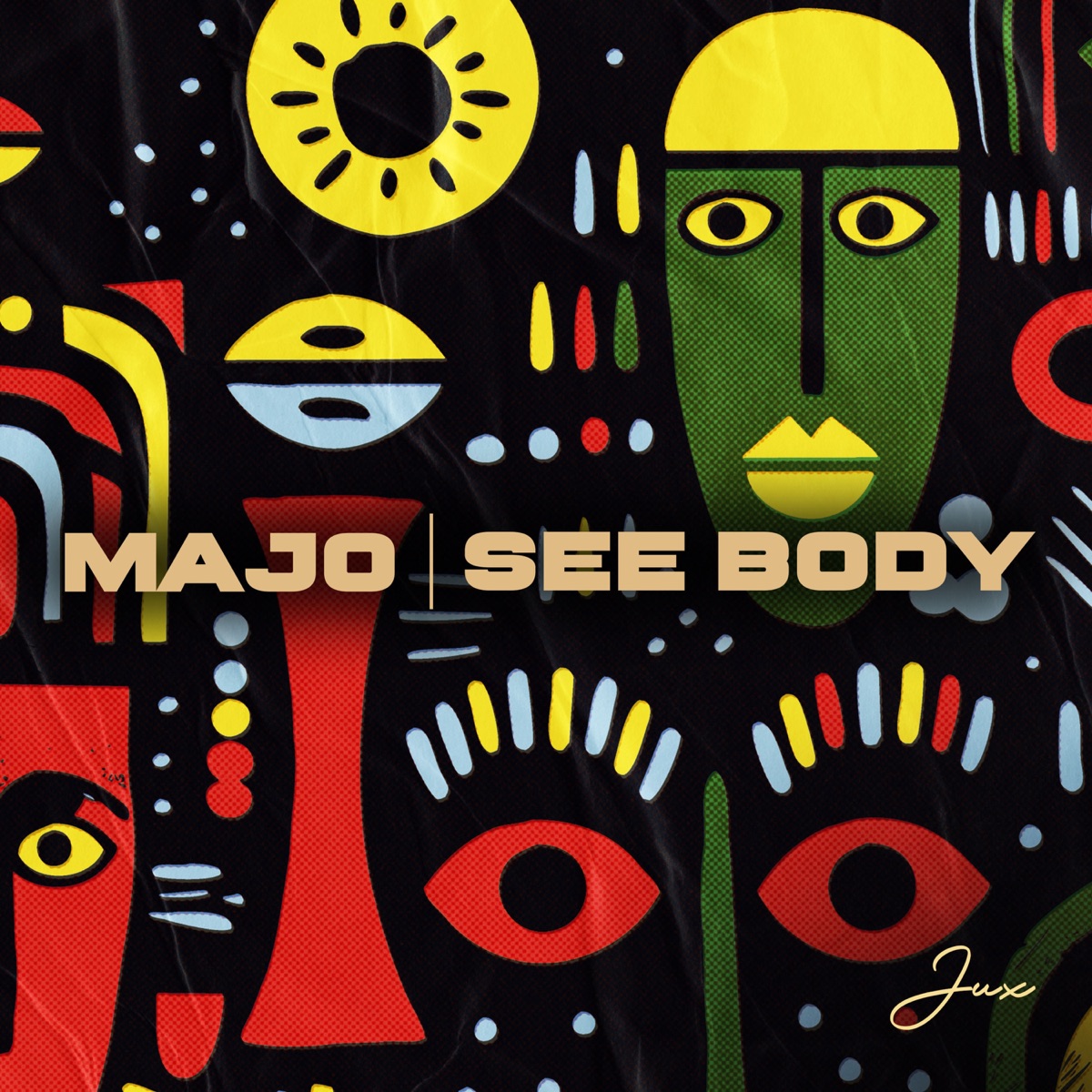 MAJO / SEE BODY - Single by Jux album cover