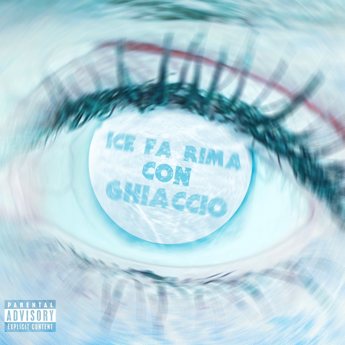 ICE Fa Rima Con GHIACCIO - Single by Iceyz album cover