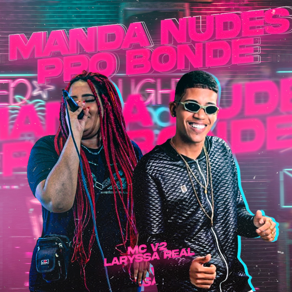 Manda Nudes pro Bonde (feat. Peso Produtora) - Single by MC V2, Laryssa Real & Vitinho Na Base album cover