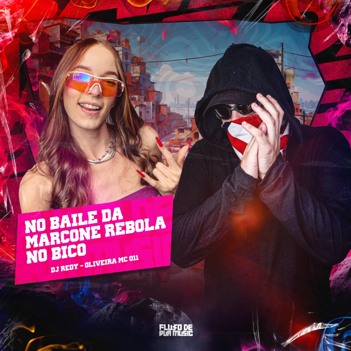 No Baile da Marcone Rebola no Bico - Single by DJ Redy & Oliveira Mc 011 album cover
