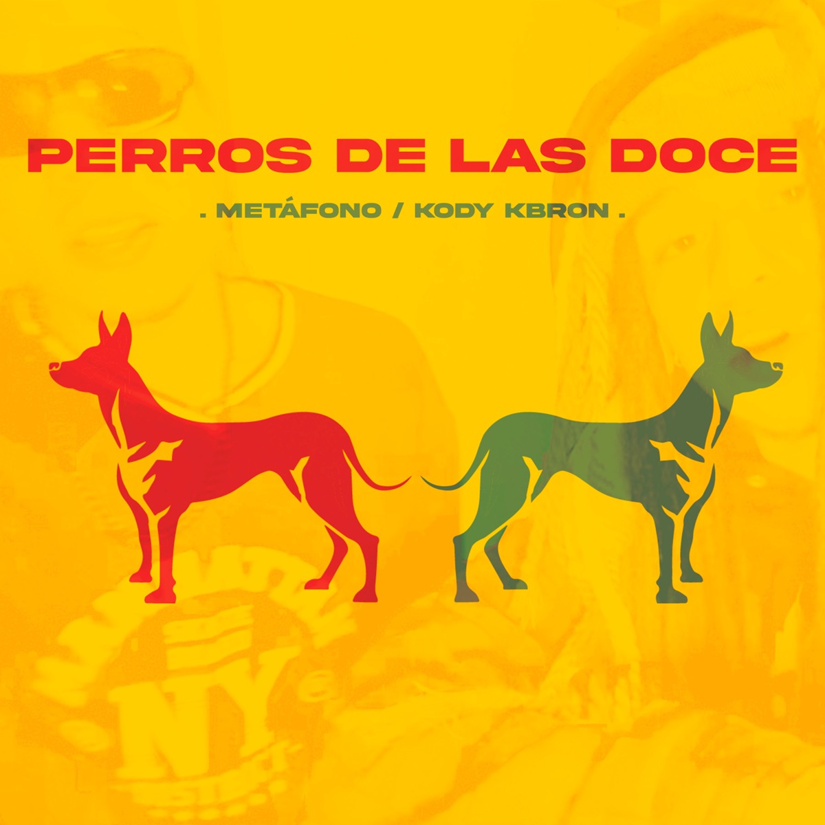 Perros de las 12 - Single by Metafono & Kody Kbron album cover