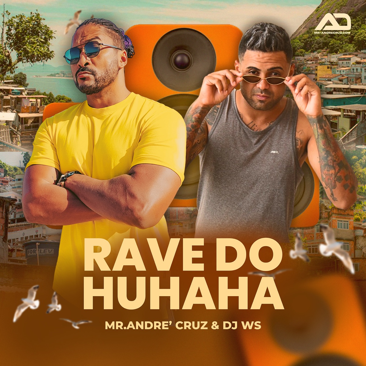 Rave Do Huhaha - Single by Mr. André Cruz & DJ WS album cover