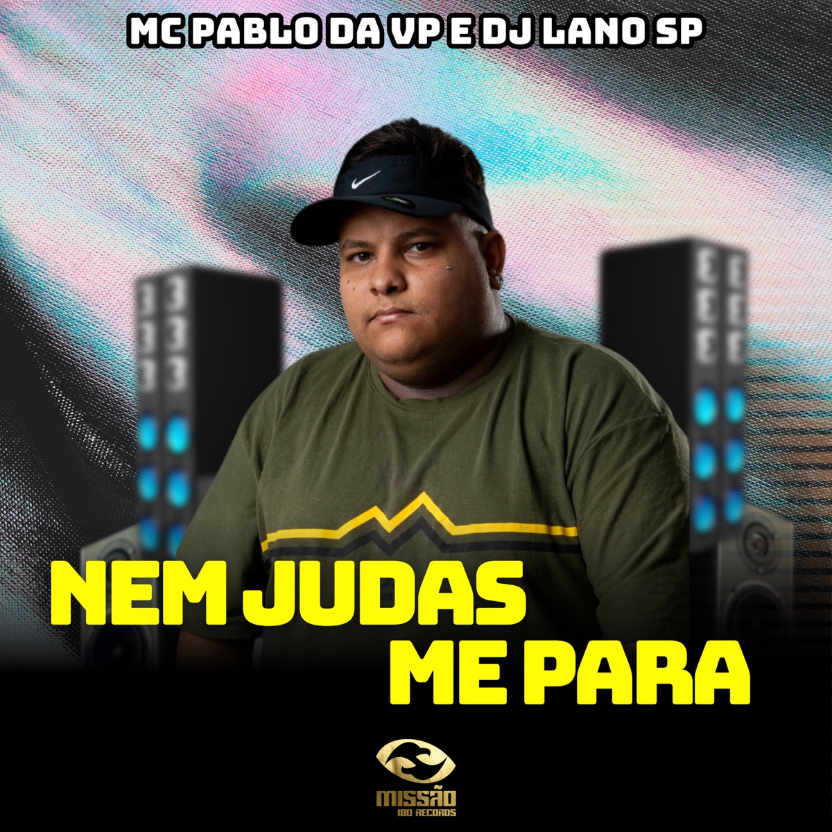 Nem Judas Me Para - Single by Mc Pablo da Vp & DJ Lano SP album cover