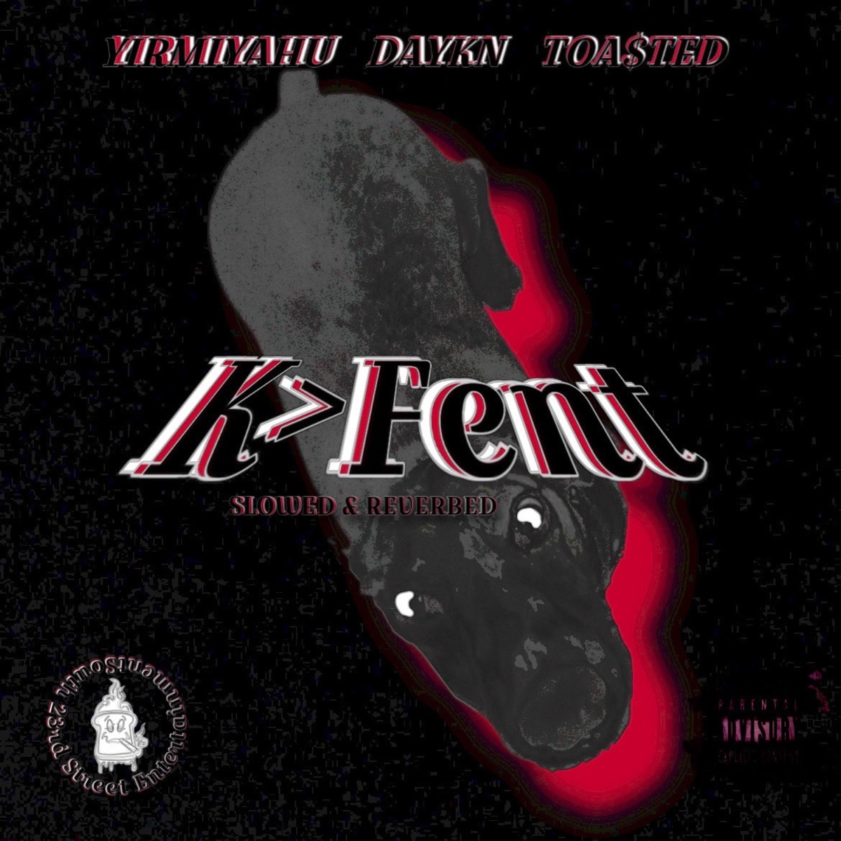K>Fent (feat. Yirmiyahu & DAYKN) - Single by Toa$ted album cover