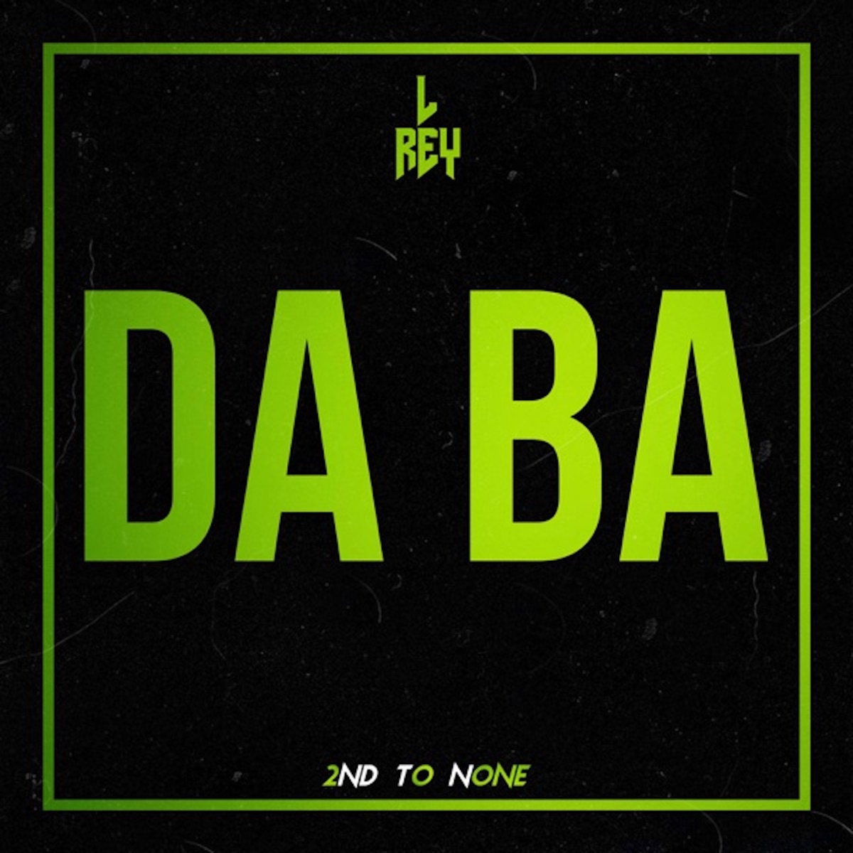 DA BA - Single by L Rey album cover