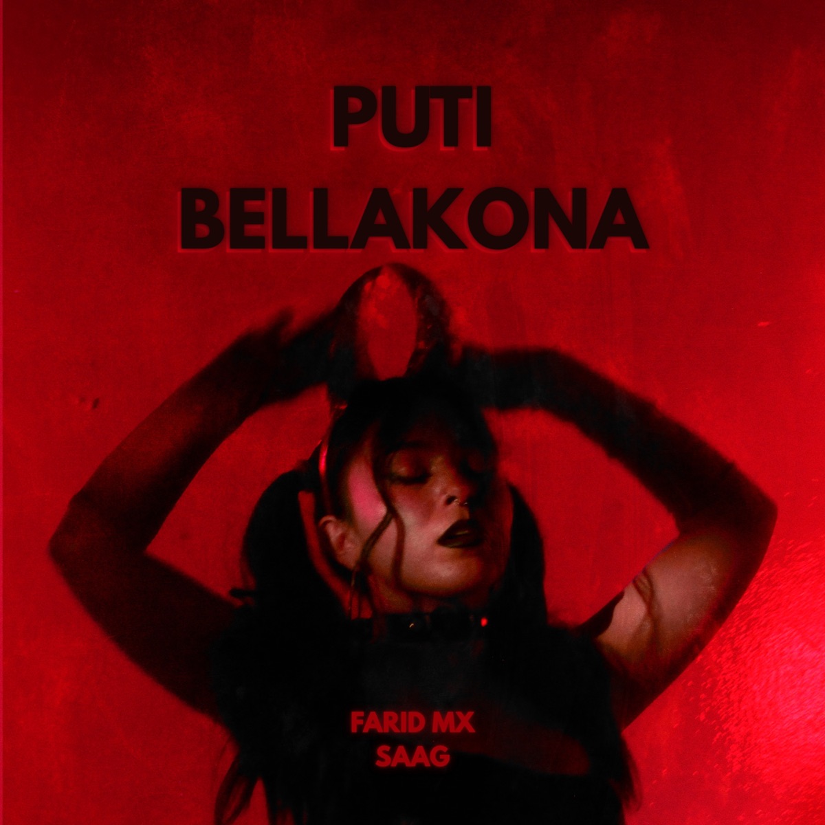 Puti Bellakona - Single by Farid Mx & SAAG album cover