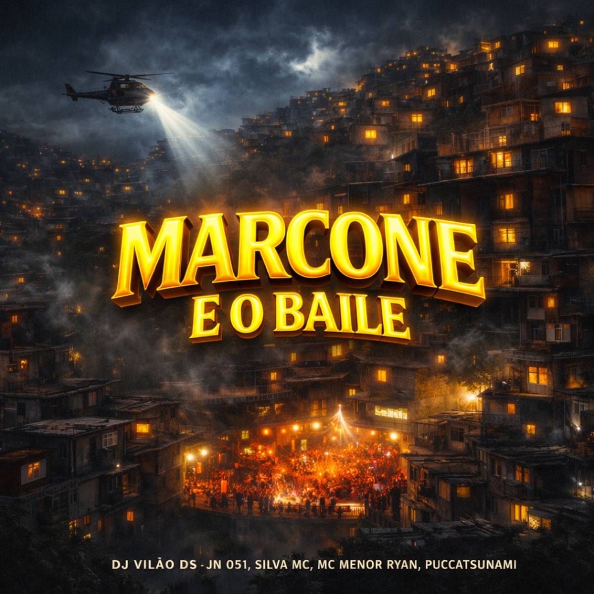 Marcone e o Baile (feat. Mc Menor Ryan) - Single by DJ VILAO DS, Jn 051, Pucca Tsunami & Silva MC album cover