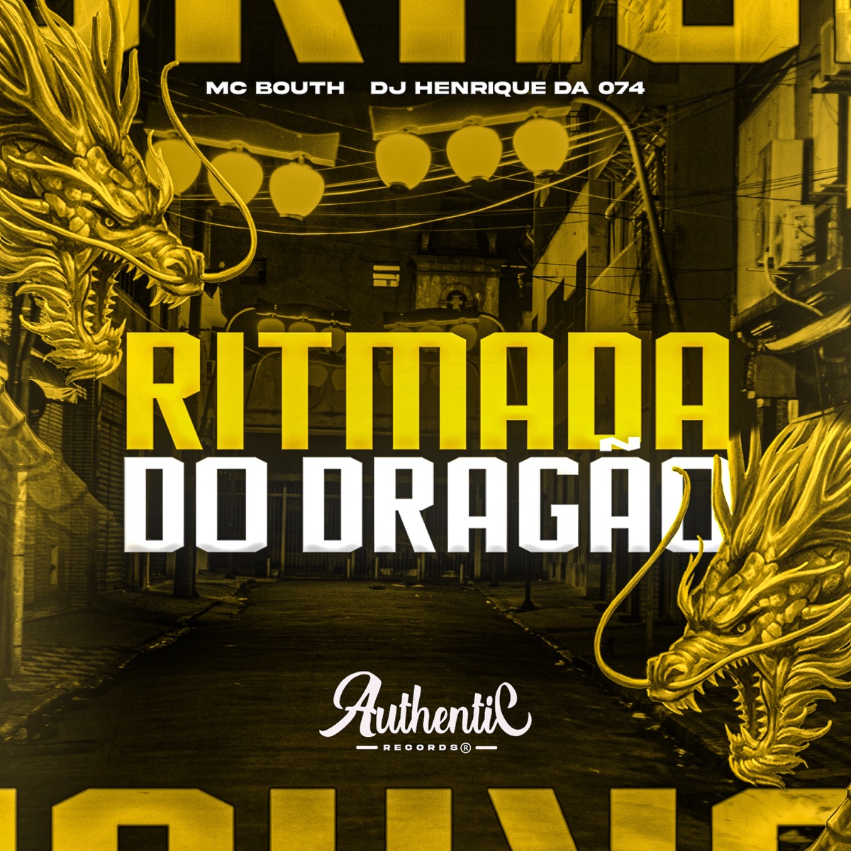 Ritmada do Dragão - Single by DJ Henrique Da 074 & Mc Bouth album cover