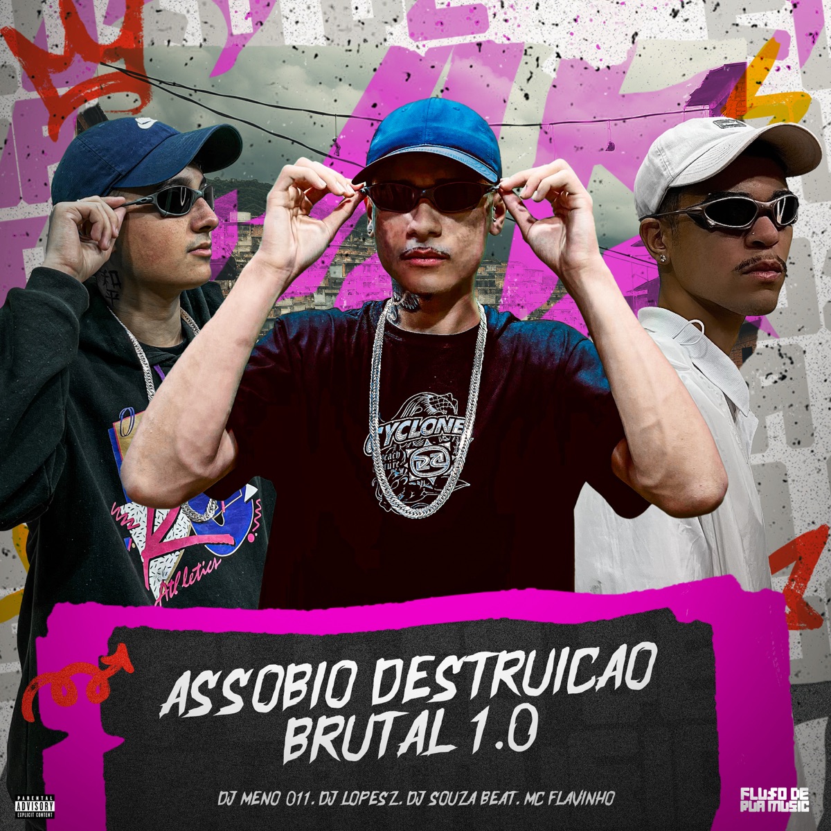 Assobio Destruição Brutal 1.0 - Single by DJ MENO 011, DJ Lopesz, DJ Souza Beat & MC Flavinho album cover