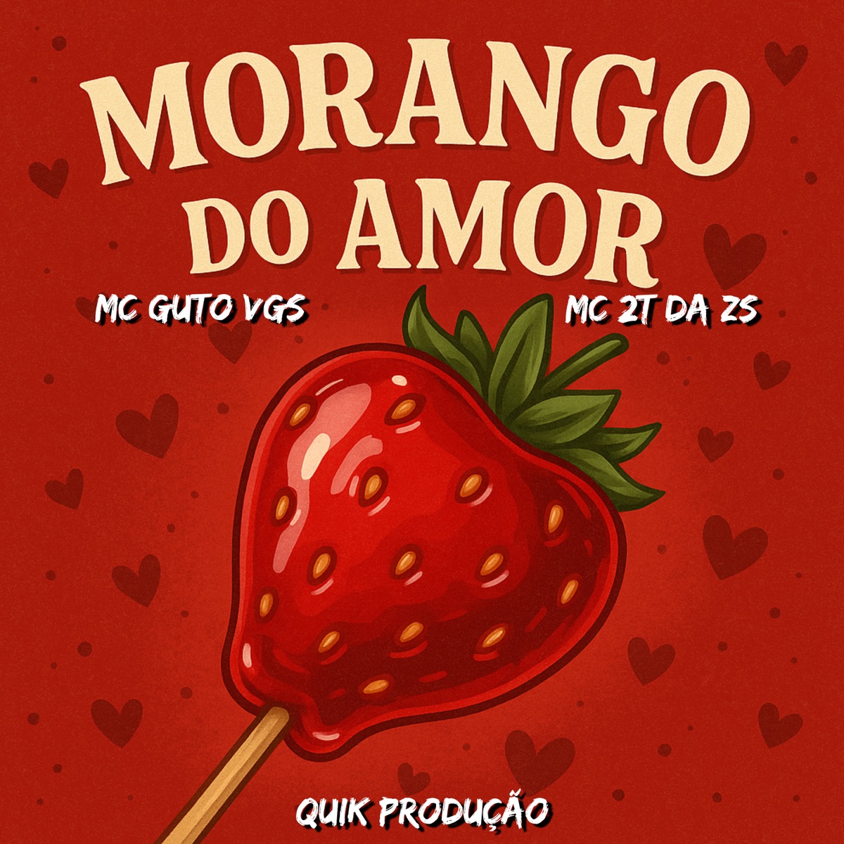 Morango do Amor - Single by MC Guto VGS & MC 2T DA ZS album cover