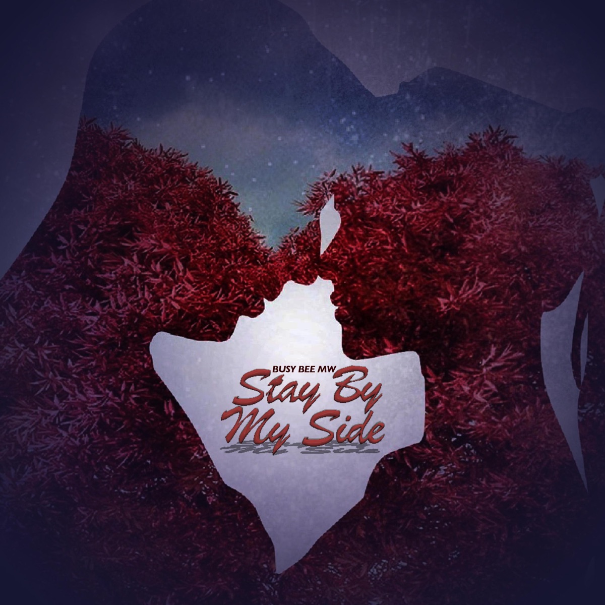 Stay By My Side - Single by Busy Bee MW album cover