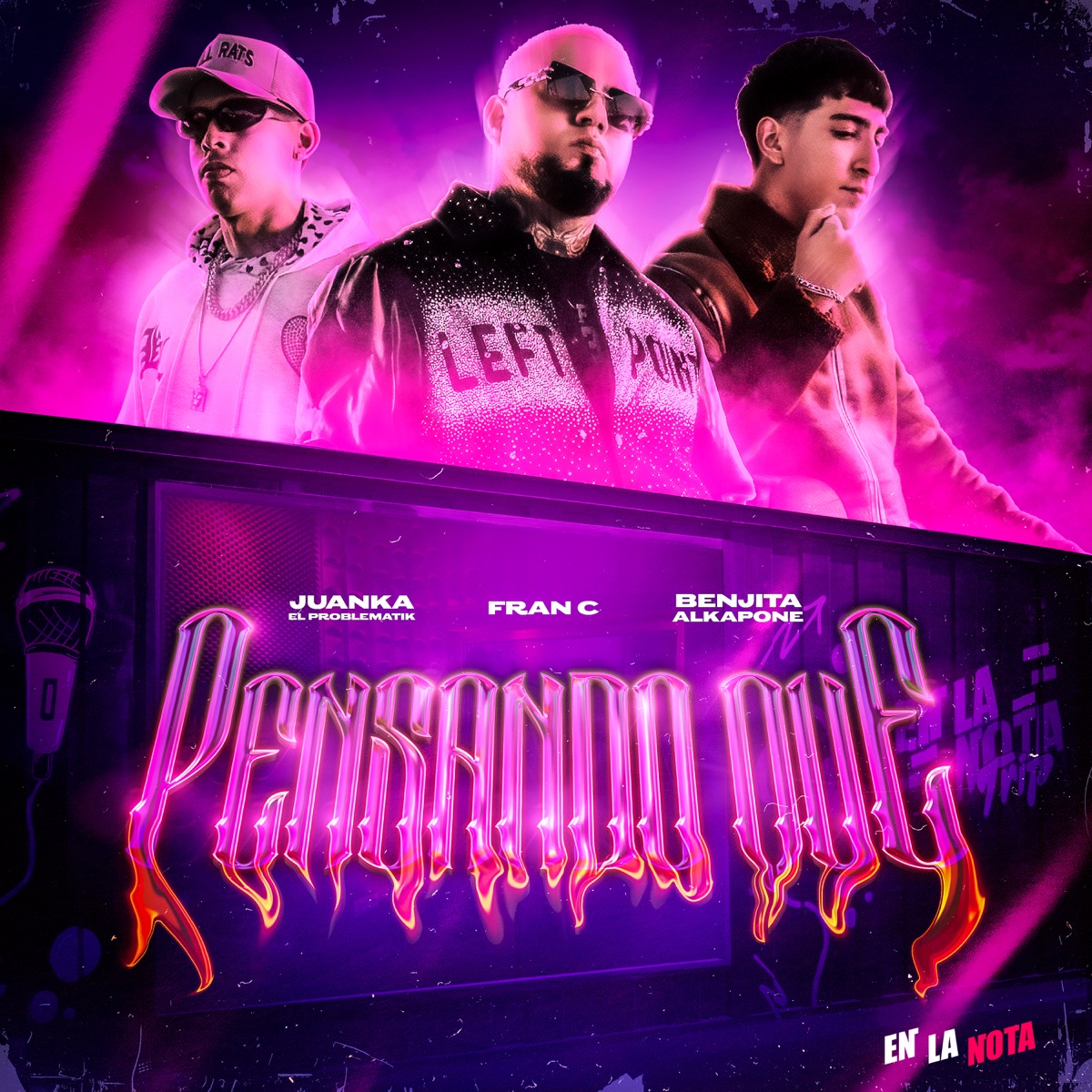 Pensando Que (feat. Fran C) - Single by En La Nota Records, benjitalkapone & Juanka album cover