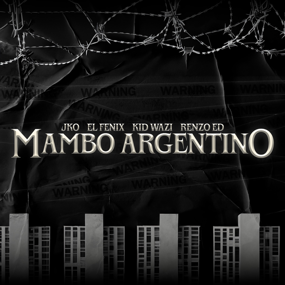 Mambo Argentino (feat. La N & kid wazi) - Single by JKO, Renzo ED & El Fénix album cover