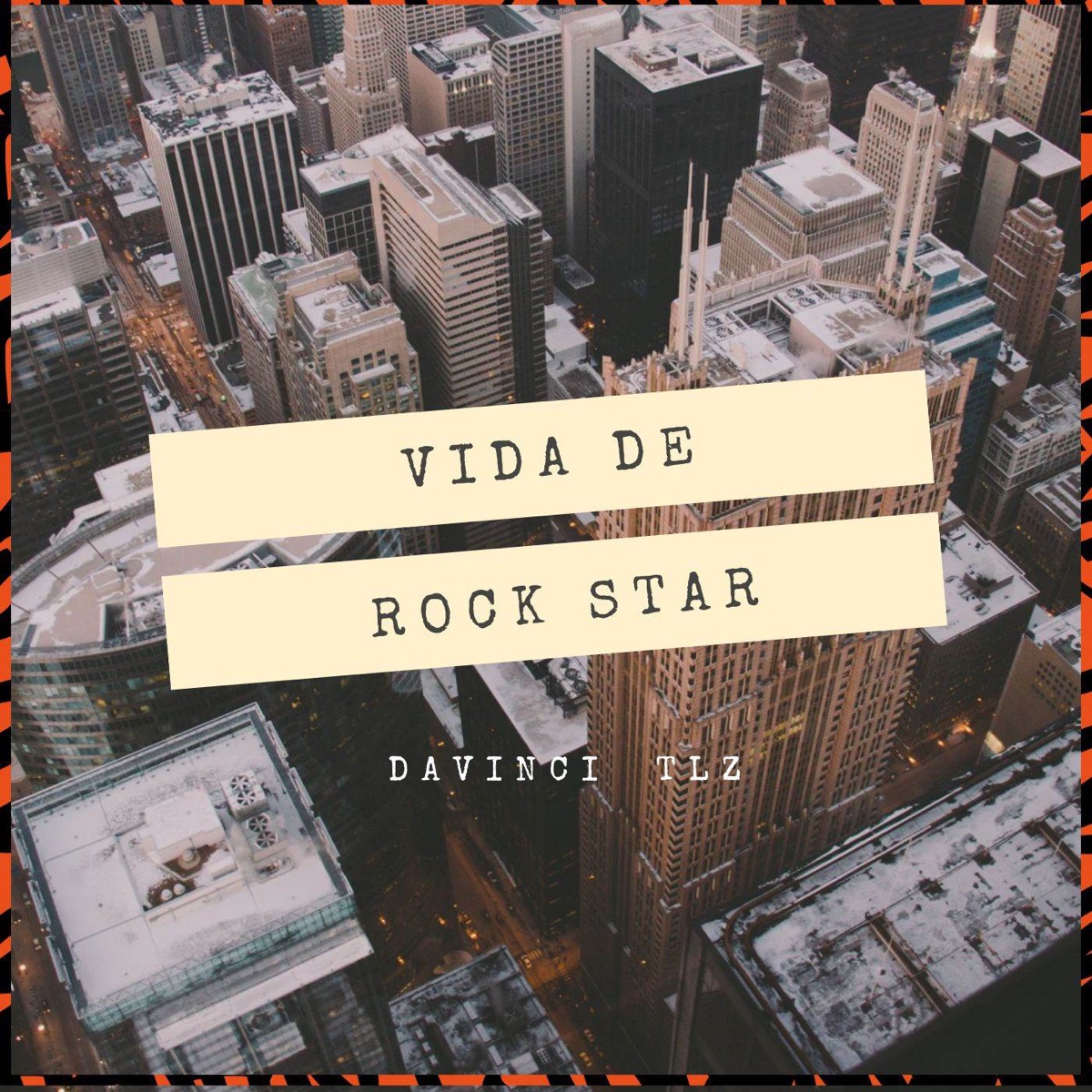 Vida de rock star - Single by DAVINCI & TLZ album cover
