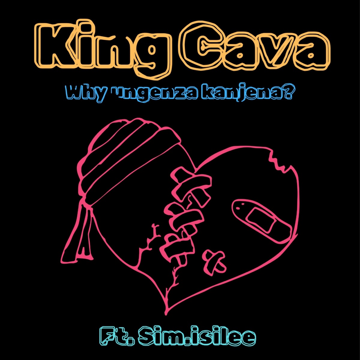 Why ungenza kanjena? (feat. Sim.isilee) - Single by King Cava album cover