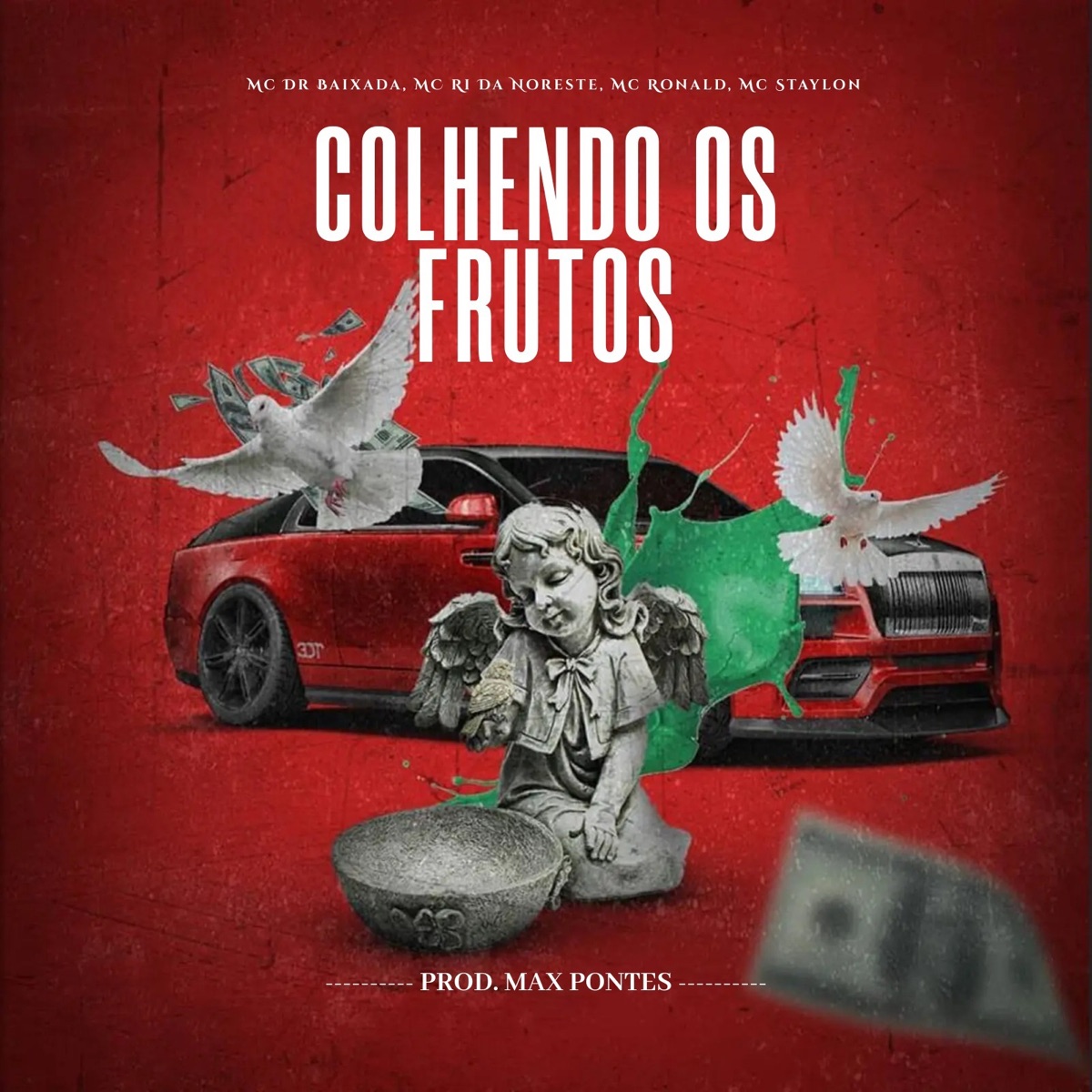 Colhendo os Frutos (feat. Mc Ronald) - Single by Mc Ri da Noroeste, MC DR Baixada & MC Staylon album cover