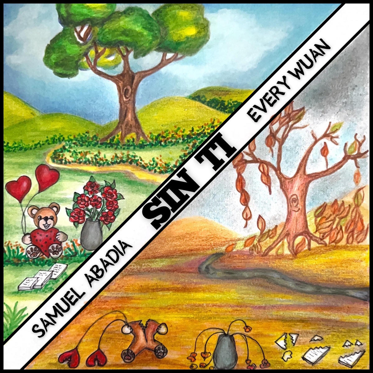 Sin Ti - Single by Every Wuan & Samuel Abadia album cover