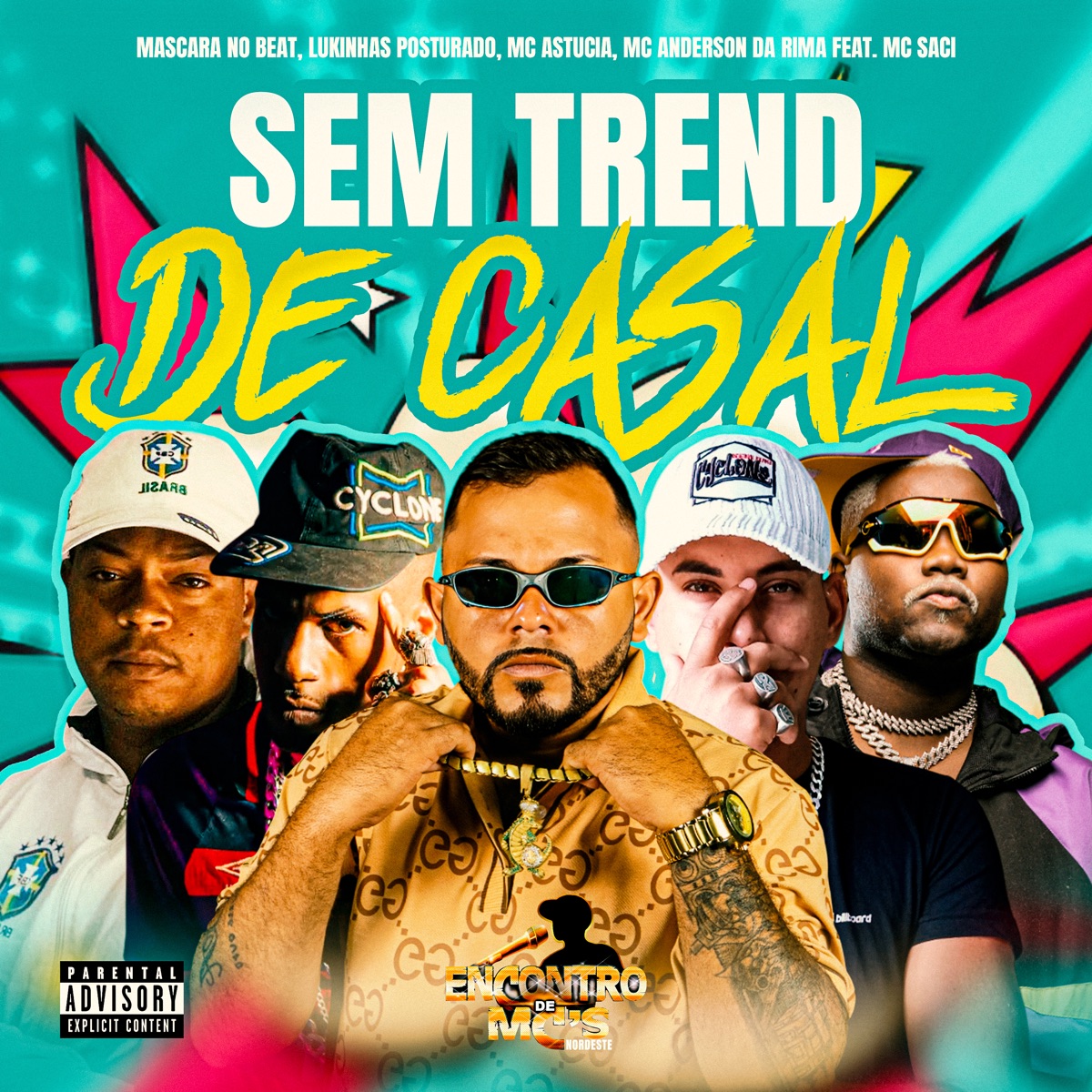 SEM TREND DE CASAL (feat. Mc Saci) - Single by Mascara no Beat, LUKINHAS POSTURADO, MC Astucia & MC ANDERSON DA RIMA album cover