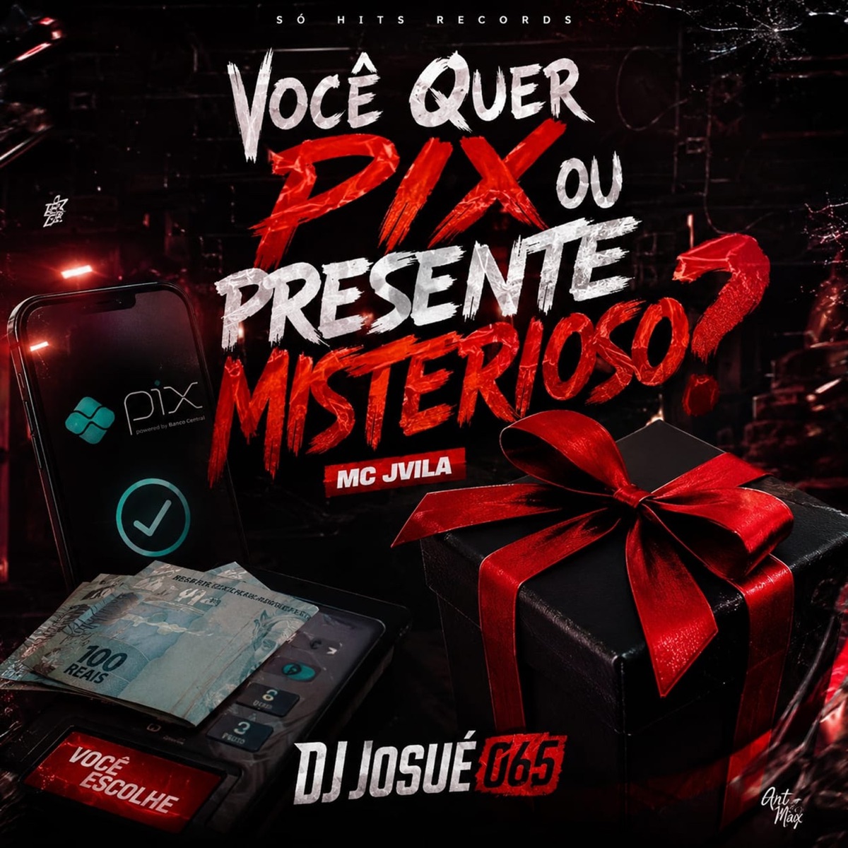 Você Quer Pix Ou Presente Misterioso (feat. MC Jvila) - Single by DJ JOSUÉ 065 album cover